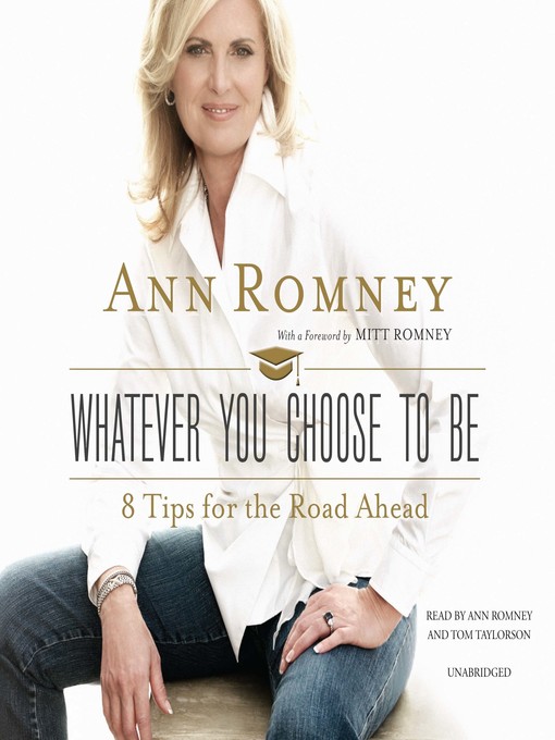 Title details for Whatever You Choose to Be by Ann Romney - Wait list